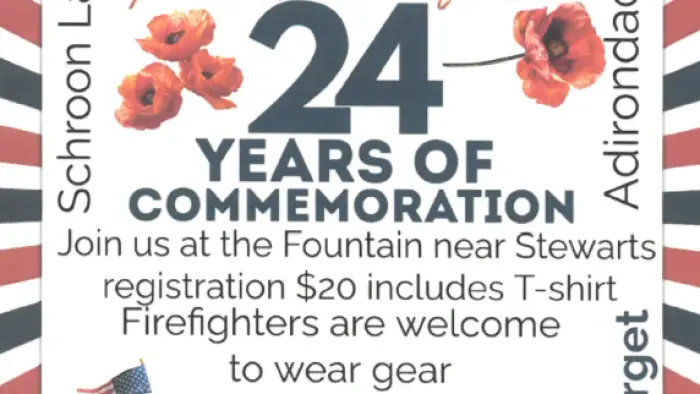 Poster for the 2025 Patriot Day - 24 years of commemoration. Join us as we honor & remember the lives lost on 9/11/2001. Adirondack fallen firefighter Project 1st Annual 9/11 Ceremony and Rememberance walk Schroon Lake NY at Town Fountain 6:00pm