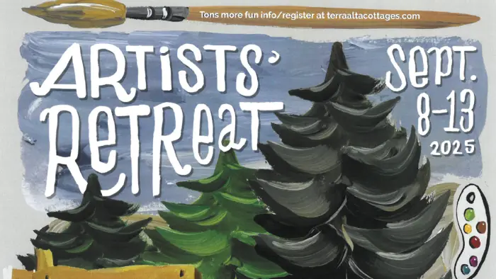A painted poster with pine trees and a paint brush reading Artists Retreat Sept 8 - 13 2025